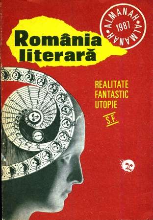 Almanah România Literara 1987 - Realitate, fantastic, utopie, SF