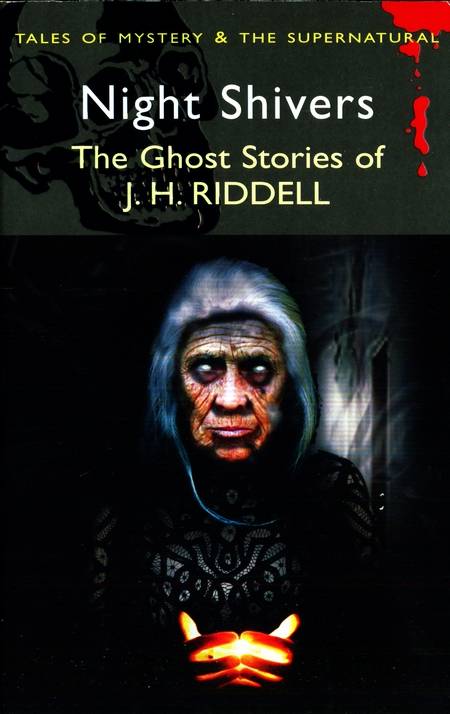 J.H. Riddell - Night Shivers - The Ghost Stories