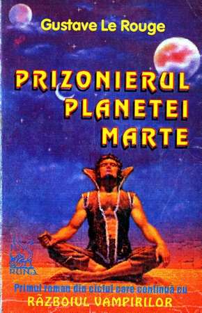 Gustave Le Rouge - Prizonierul planetei Marte