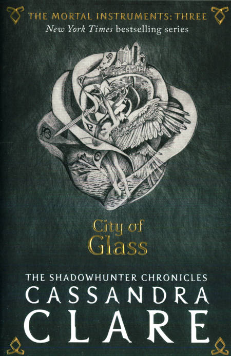 Cassandra Clare - City of Glass