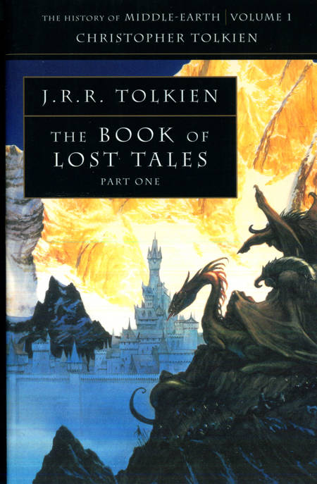 J.R.R. Tolkien - The Book of Lost Tales, Part One
