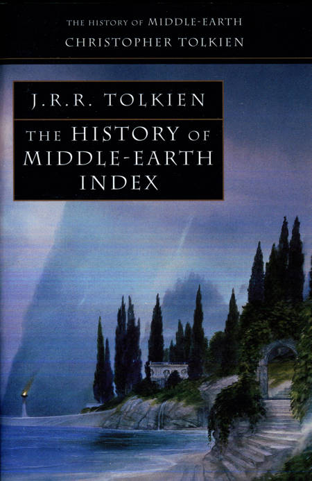 J.R.R. Tolkien - The History of Middle-Earth Index