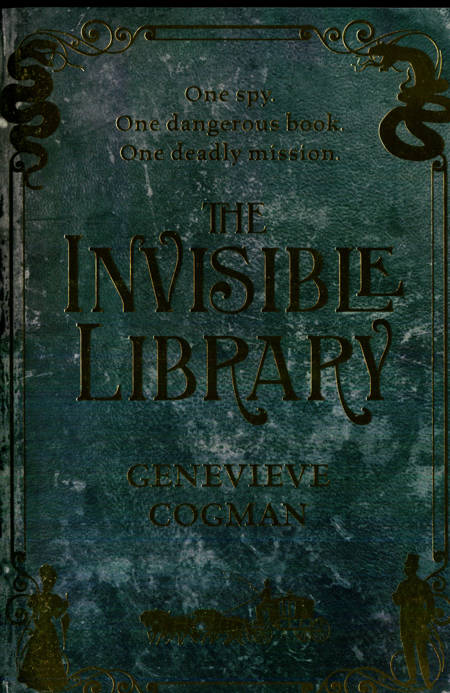 Genevieve Cogman - The Invisible Library