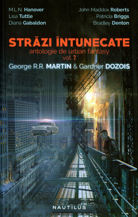 George R.R. Martin & Gardner Dozois (ed.) - Străzi întunecate