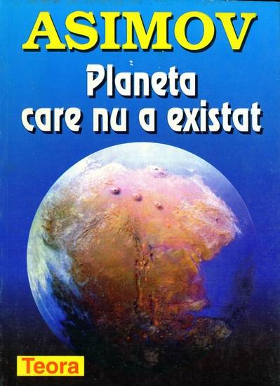 Isaac Asimov - Planeta care nu a existat